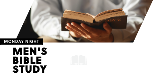 Men's Bible Study Every Monday Night